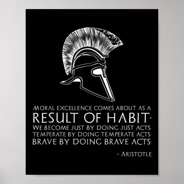 Result Of Habit - Ancient Greek Philosophy - Arist Poster (Front)