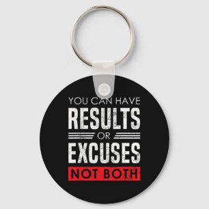 Results Or Excuses - Motivational Bodybuilding Quo Key Ring