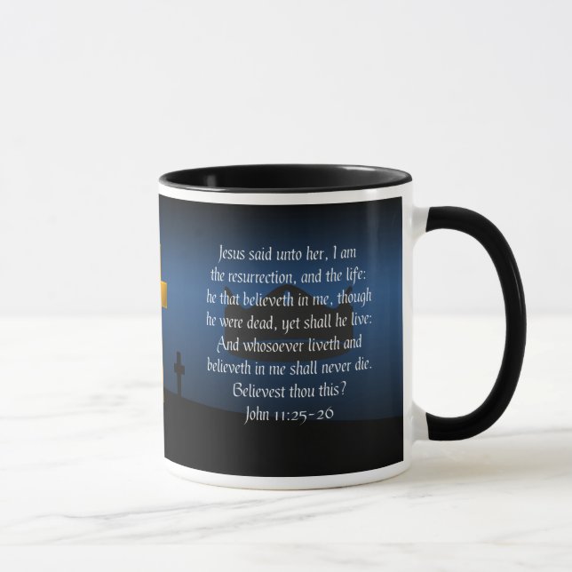 Resurrection and Life Bible Verse Coffee Mug (Right)