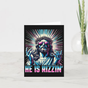 Resurrection Funny Easter Rizz He Is Rizzin Jesus Card