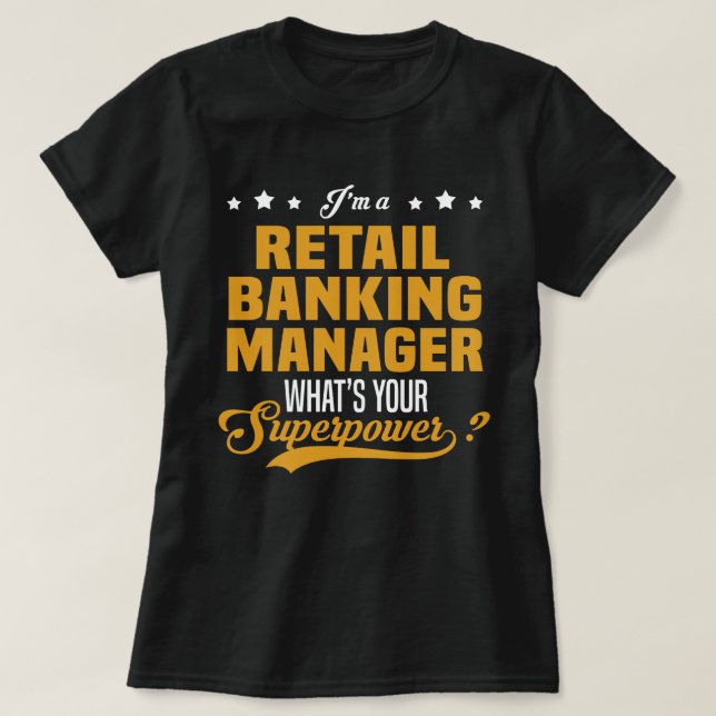 Retail Banking Manager T-Shirt (Design Front)