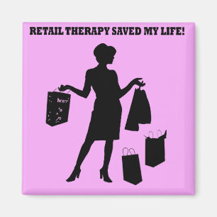 retail therapy magnet