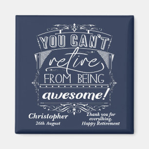 Retire Awesome Modern Blue Retirement Quote Magnet