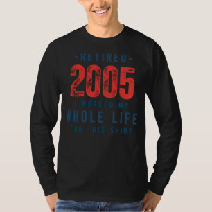 Retired 2005: Earning Comfort with Humour in This T-Shirt