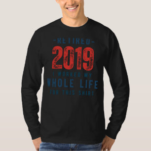 Retired 2019: Celebrating Leisure in This Hilariou T-Shirt