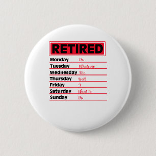 Retired 2020 Schedule Retirement Gifts 6 Cm Round Badge