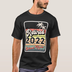 Retired 2022 School Nurse Retirement Gift T-Shirt
