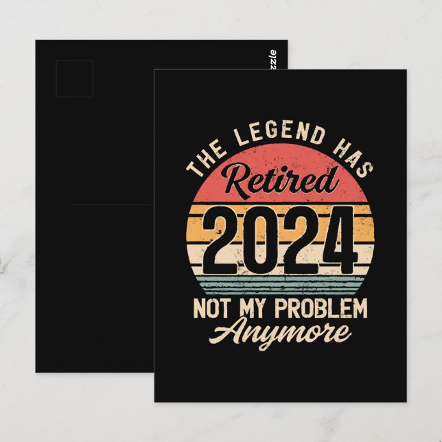 Retired 2024 Not My Problem Anymore Postcard (Front/Back)