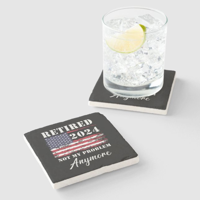 Retired 2024 Not My Problem Anymore Retirement Stone Coaster (Side)