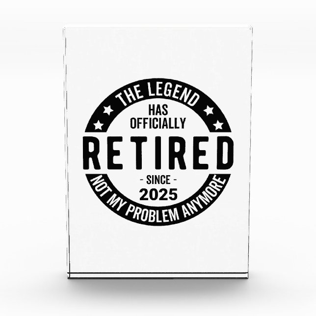 Retired 2025 Not My Problem anymore - Retirement  Photo Block (Front)