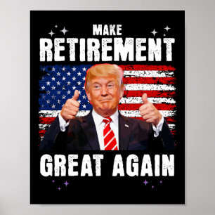 Retired 2025 Retirement 2025 Retiring 2025 Trump G Poster