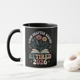 Retired 2026 A New Chapter Begins Mug