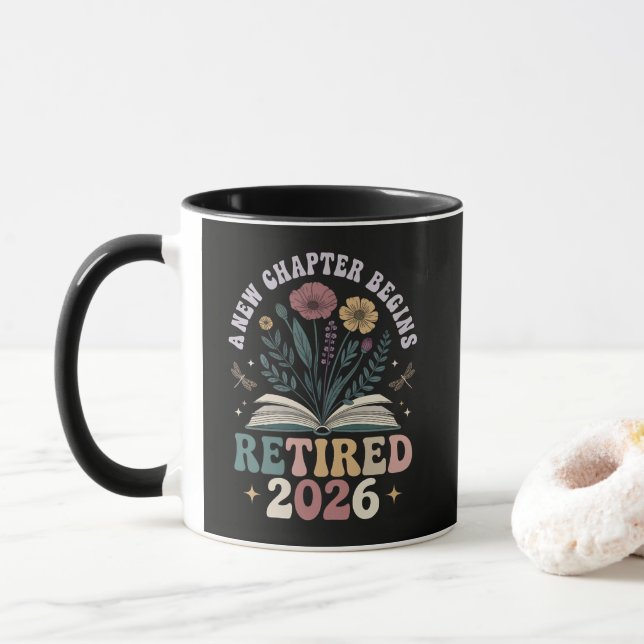 Retired 2026 A New Chapter Begins Mug (With Donut)