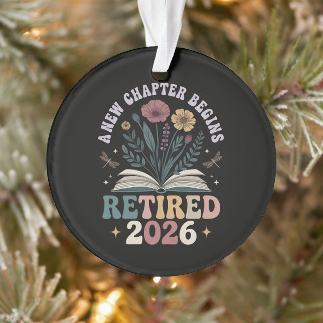 retired 2026 a new chapter begins ornament (Tree)