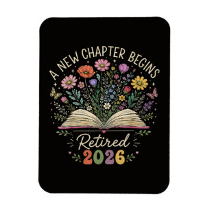 Retired 2026 A New Chapter Begins Retirement Magnet