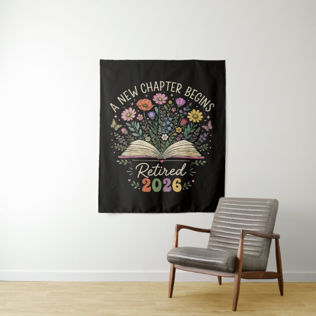 Retired 2026 A New Chapter Begins Retirement Tapestry (In Situ)