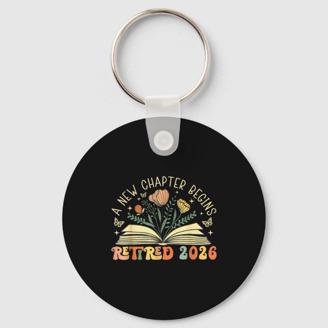 Retired 2026 A New Chapter Begins Retirement Teach Key Ring (Front)