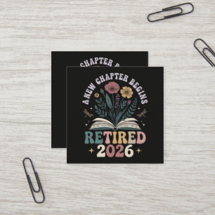 Retired 2026 A New Chapter Begins Square Business Card