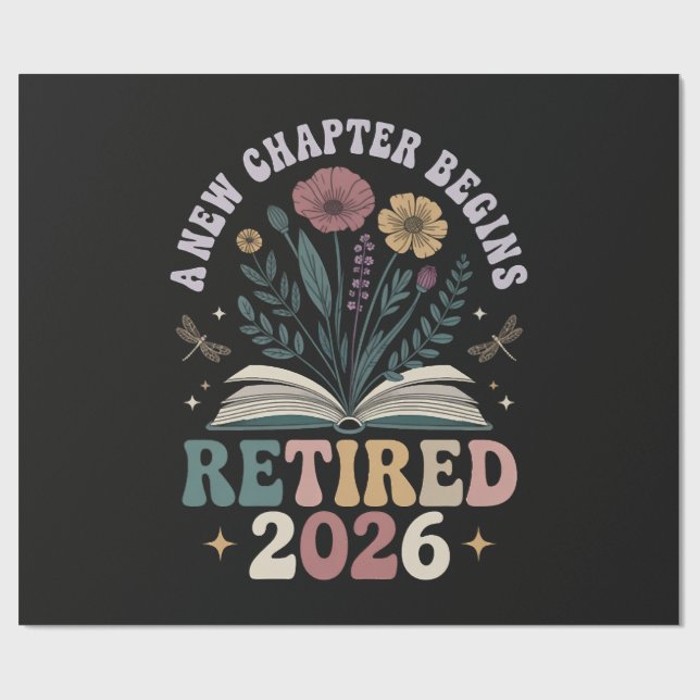 Retired 2026 A New Chapter Begins Wrapping Paper (Flat)