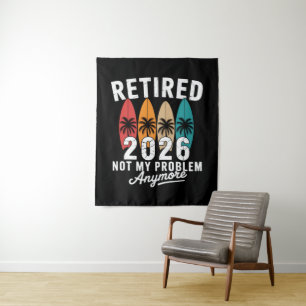 Retired 2026 Not My Problem Anymore Hawaii Palm    Tapestry