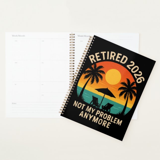 Retired 2026 Not My Problem Anymore Planner (Display)