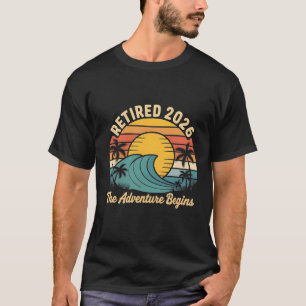 Retired 2026 Retro Sunset The Adventure Begins T-Shirt