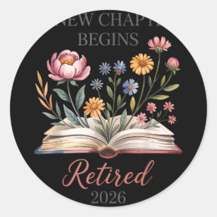 Retired 2026 teacher women a new chapter begins classic round sticker