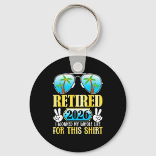 Retired 2026 worked whole life for this key ring