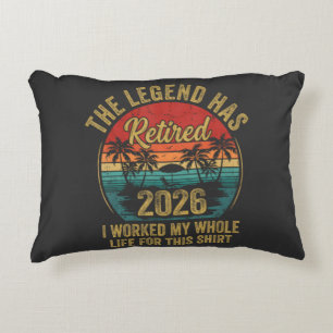Retired 2026 Worked Whole Life For This Retiret Decorative Cushion