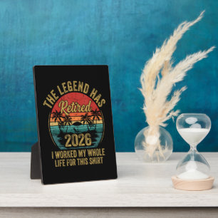 Retired 2026 Worked Whole Life For This Retiret Plaque