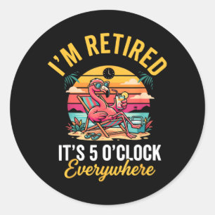 Retired 5 OClock Everywhere Flamingo Retirement Classic Round Sticker