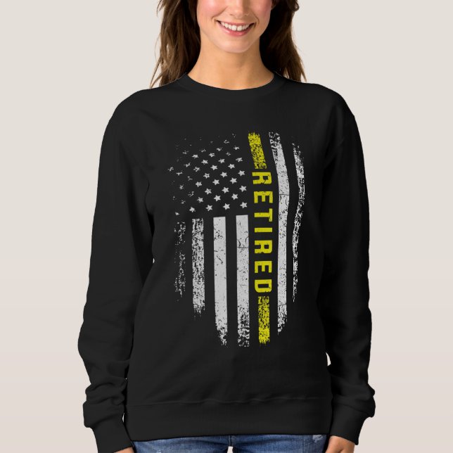 Retired 911 Dispatcher   Thin Yellow Line Flag Sweatshirt (Front)