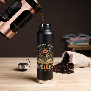 Retired A New Chapter Begins Retro Floral Book Water Bottle