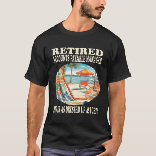 Retired Accounts Payable Manager - Relaxation Desi T-Shirt