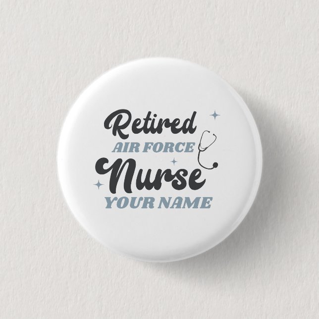 Retired Air Force Nurse Retirement 3 Cm Round Badge (Front)