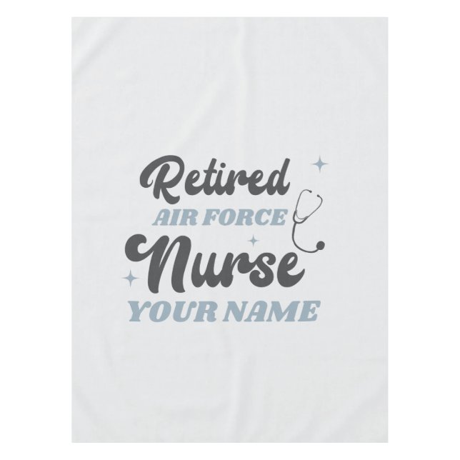 Retired Air Force Nurse Retirement Tablecloth (Front)