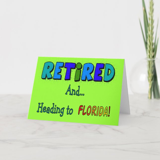 Retired And Heading to Florida Card (Front)