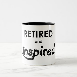 Retired And Inspired Two-Tone Coffee Mug