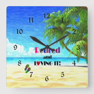 Retired and Loving it! Large Clock