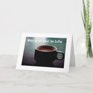 RETIRED AND READY TO SMELL THE COFFEE/RELAX CARD