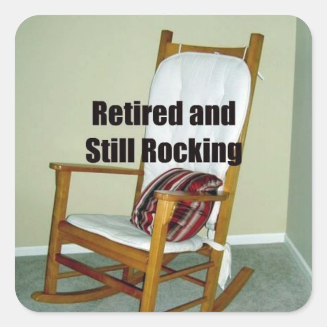 Retired and Still Rocking retirement sticker (Front)