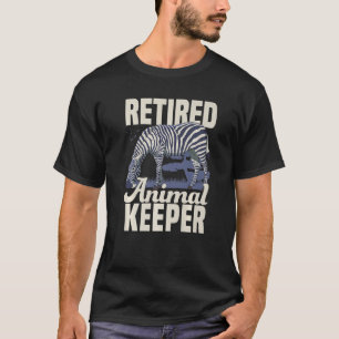 Retired Animal Keeper Animal Zoologist Zoo Keeping T-Shirt