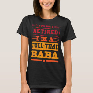 Retired Arabic Dad Baba Muslim Dad Islam Best Baba T-Shirt