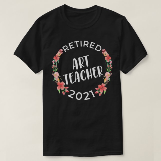 Retired Art Teacher 2021 Flower Arch Women's  T-Shirt (Design Front)