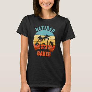 Retired Baker Funny Baking Happy Retirement T-Shirt