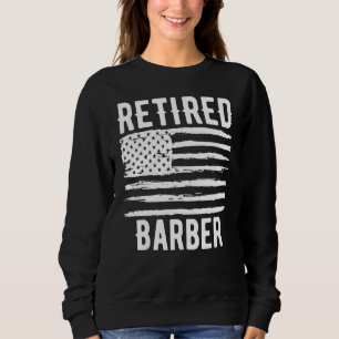 Retired Barber Profession American Flag Sweatshirt