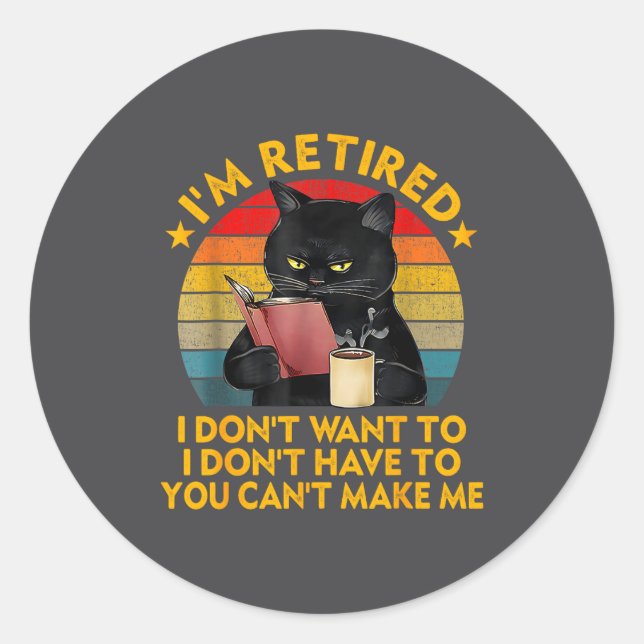 Retired Black Cat Coffee Funny Retirement 2026 Wom Classic Round Sticker (Front)