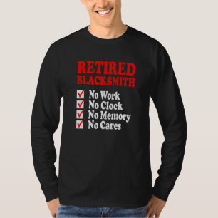Retired Blacksmith Metal Worker Retirement Party T-Shirt