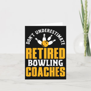 Retired Bowling Coach Saying Retirement Fun Sport Card