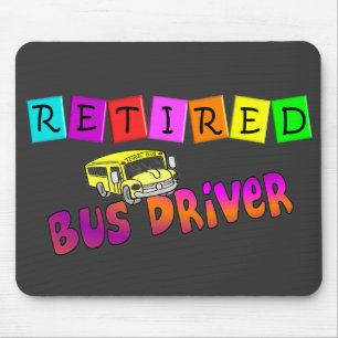 Retired Bus Driver Gifts Mouse Pad